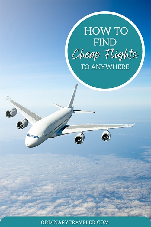 How To Find Cheap Flights To Anywhere