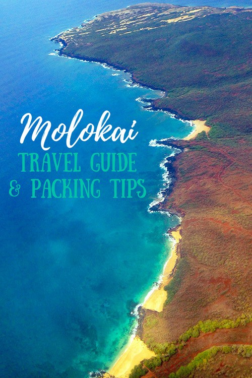 Molokai, Hawaii Travel Guide (And Packing Tips)