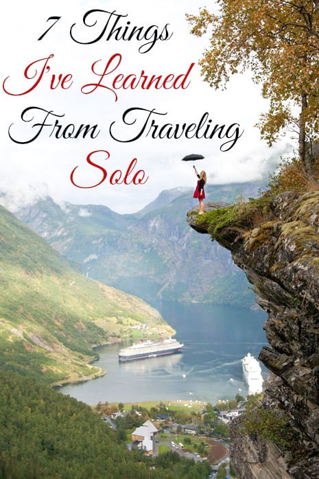 Traveling Solo: 7 Important Things I've Learned